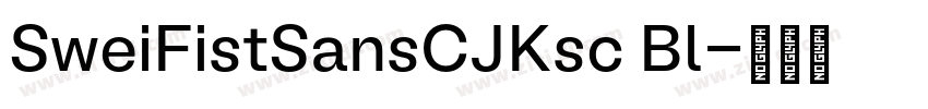 SweiFistSansCJKsc Bl字体转换